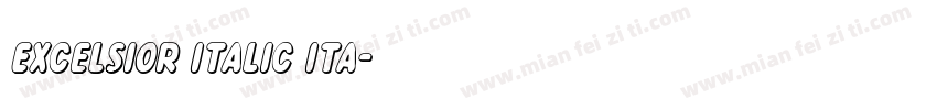Excelsior Italic Ita字体转换